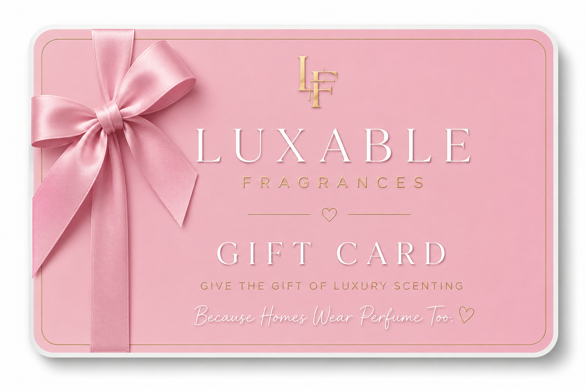Luxable Fragrances Gift Cards | Luxury Home Fragrance Gifts